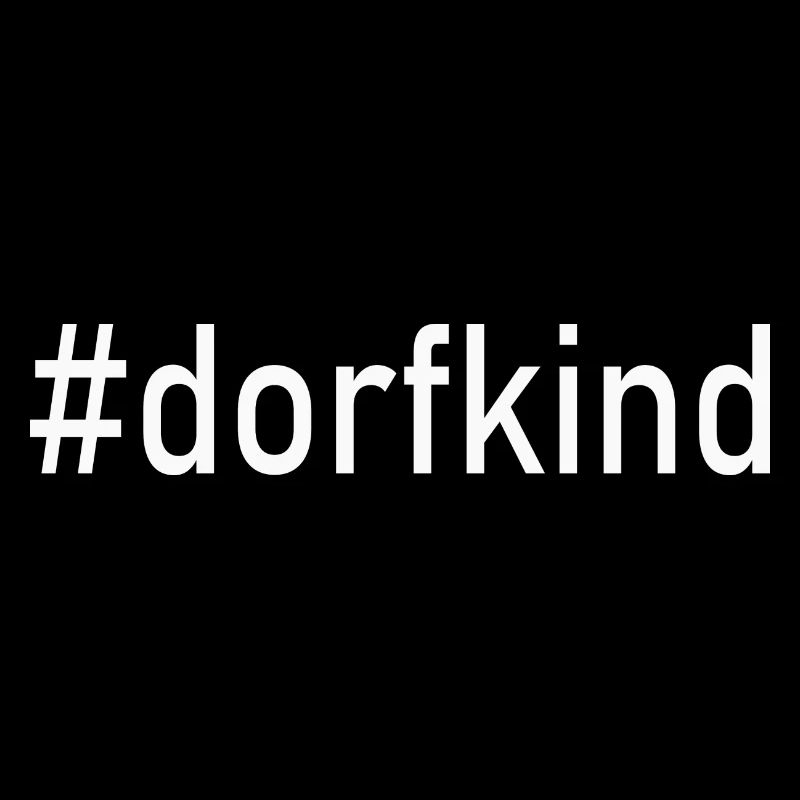 #dorfkind