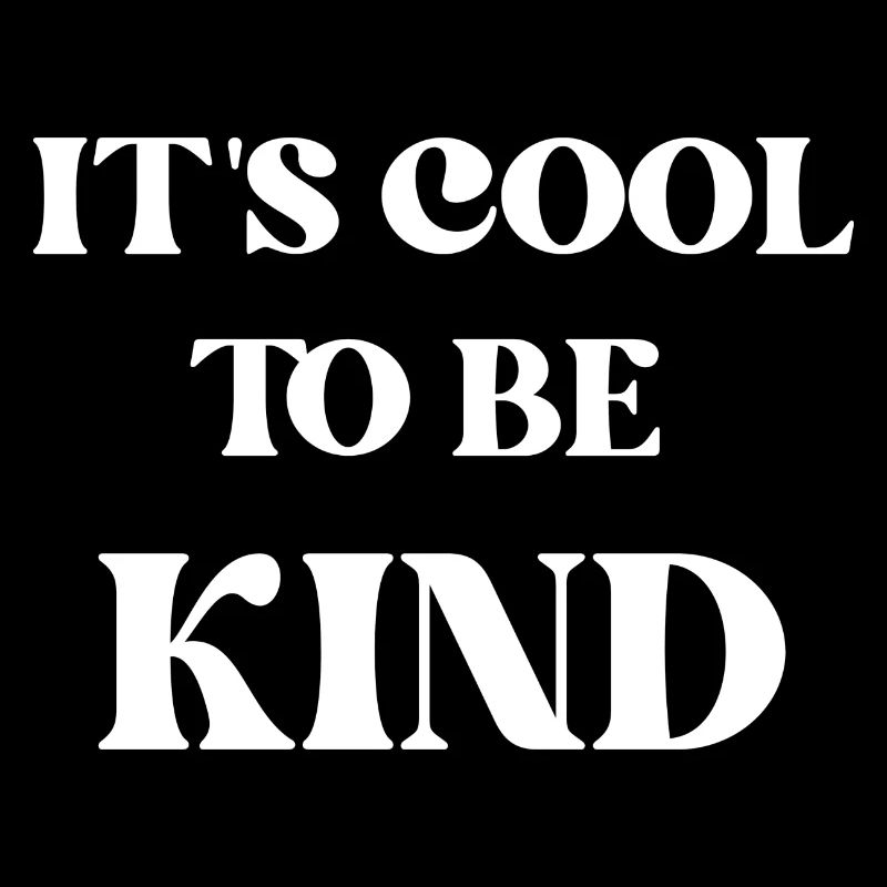 It's cool to be kind