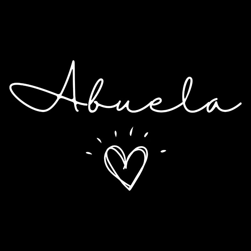 Abuela. Cadeau Abuela