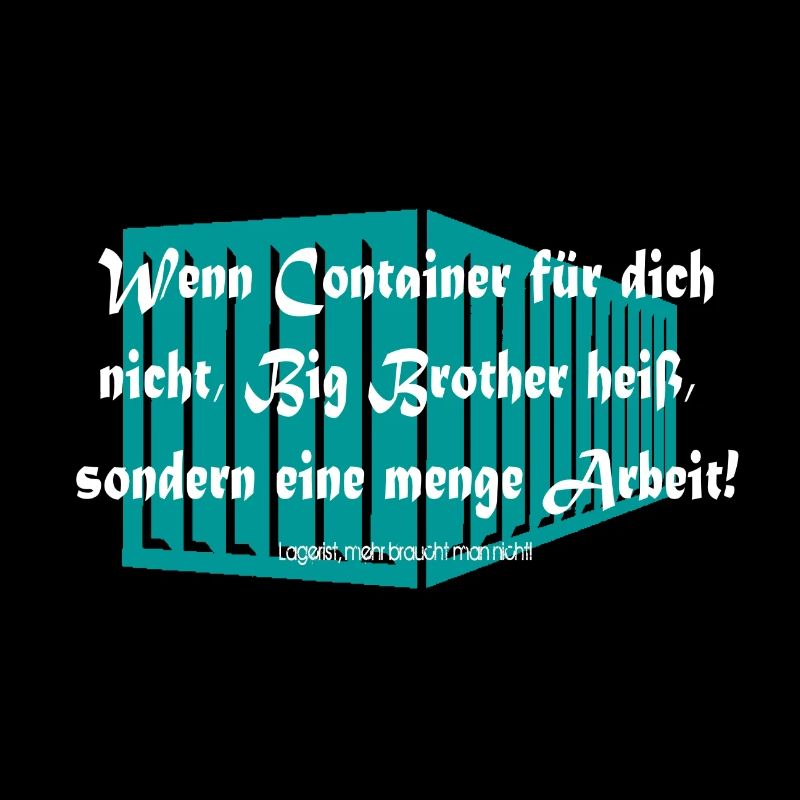 Lagerist - Wenn Container eine menge Arbeit heißt!