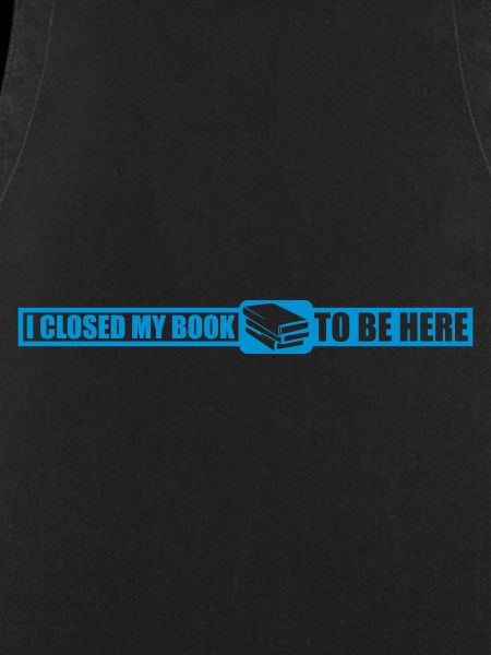 I closed my book