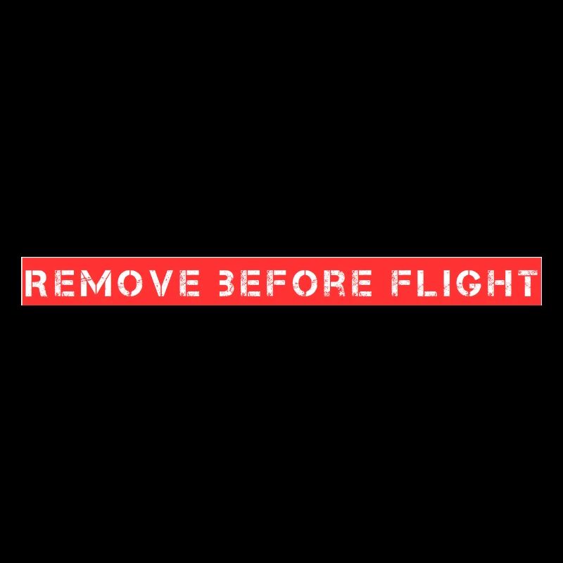 Remove before flight