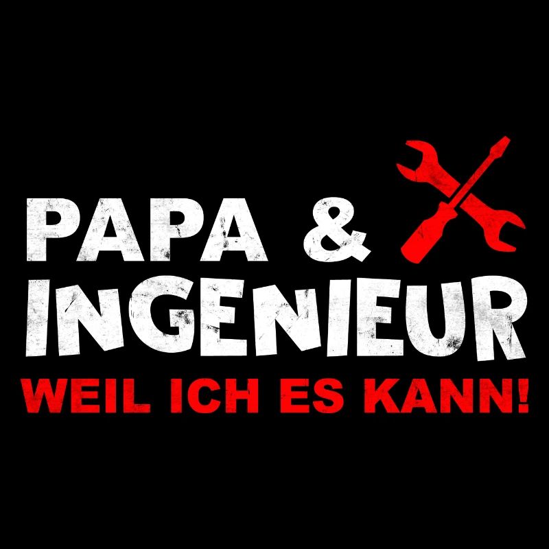 Papa & Ingenieur Spruch Vatertags Geschenk