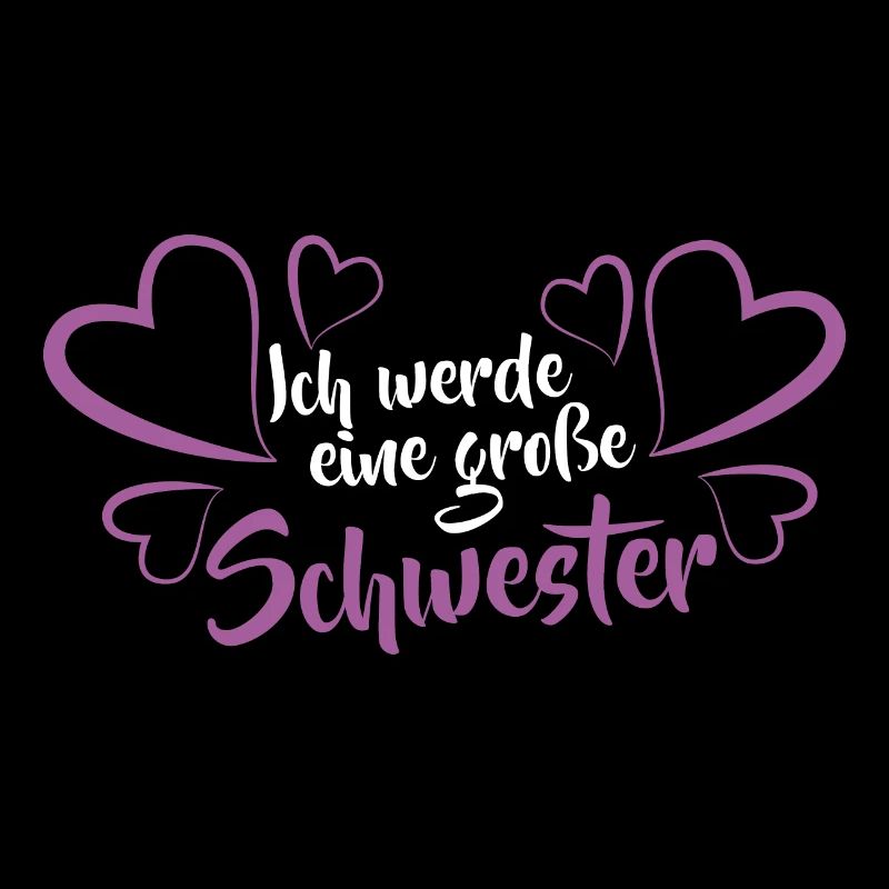 Ich werde große Schwester Spruch