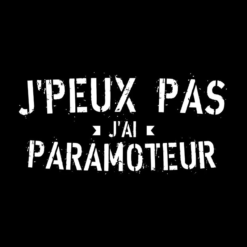 J Peux pas j ai Paramoteur