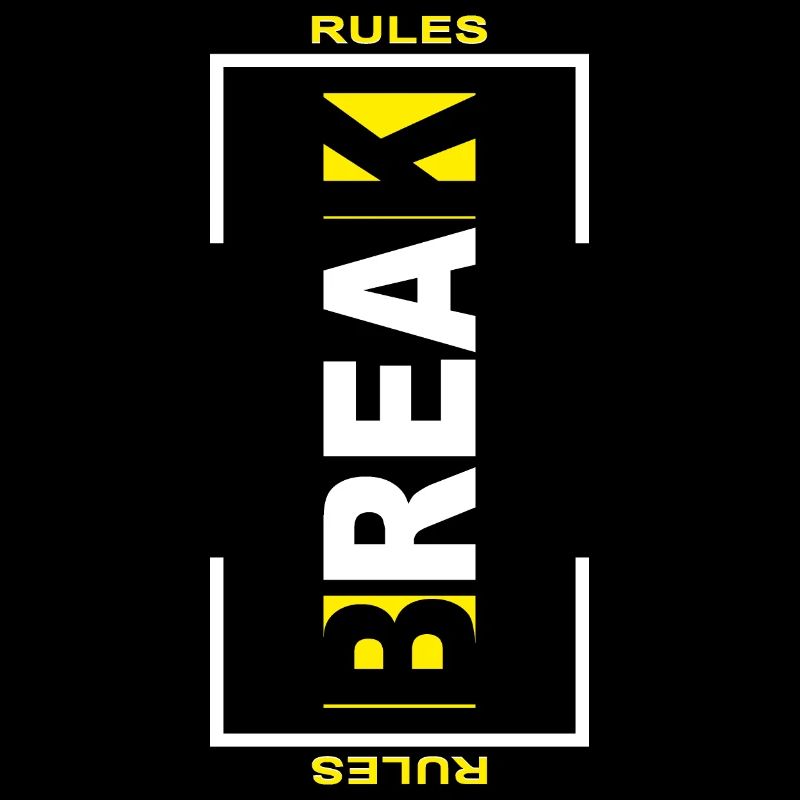 Break rules