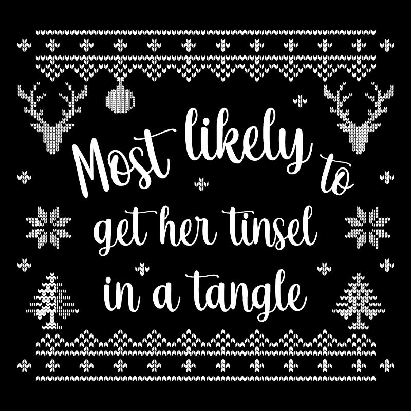 most likely to get her tinsel in a tangle