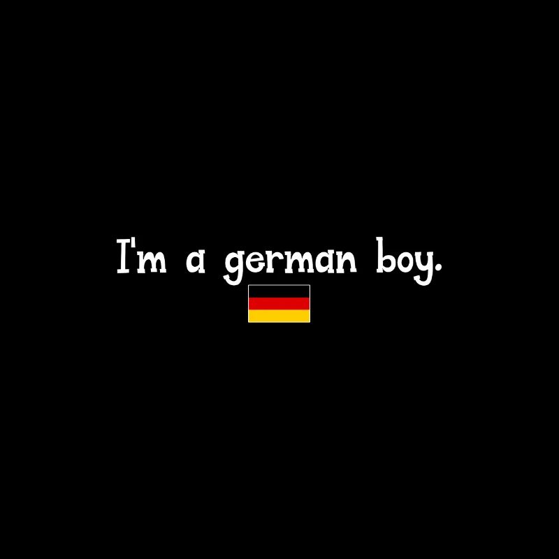 I'm a german boy