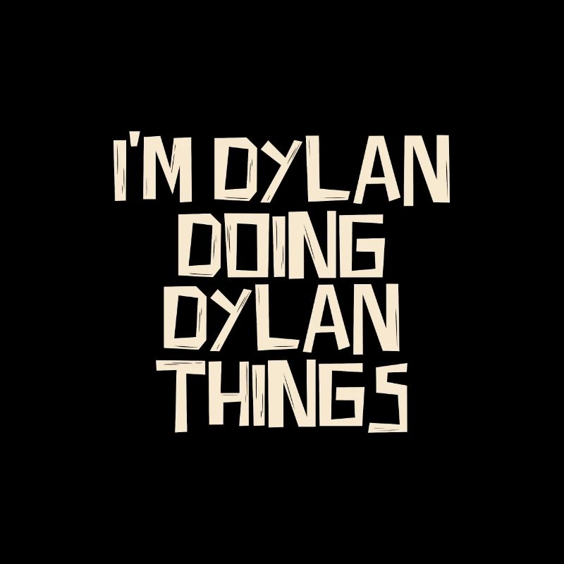Je suis Dylan en train de faire des choses Dylan