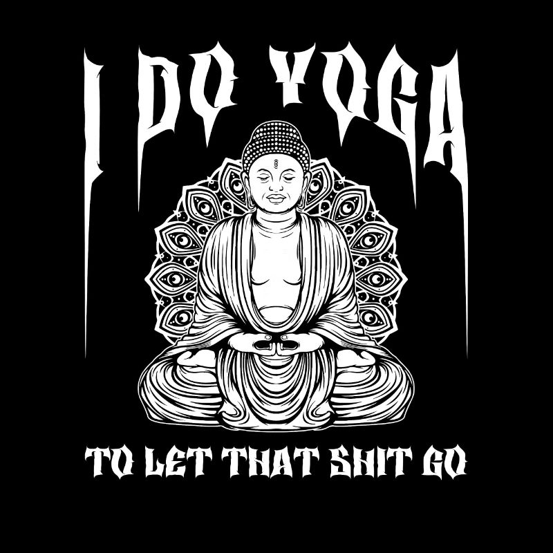 Buddha Buddhist Buddha, Lass Die Scheiße Los