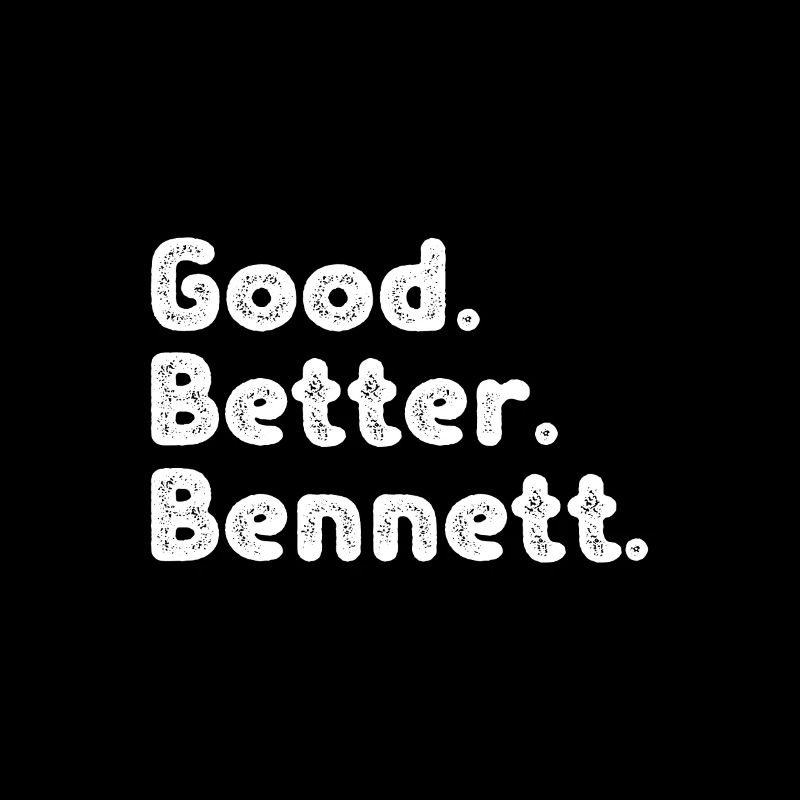 Good better Bennett