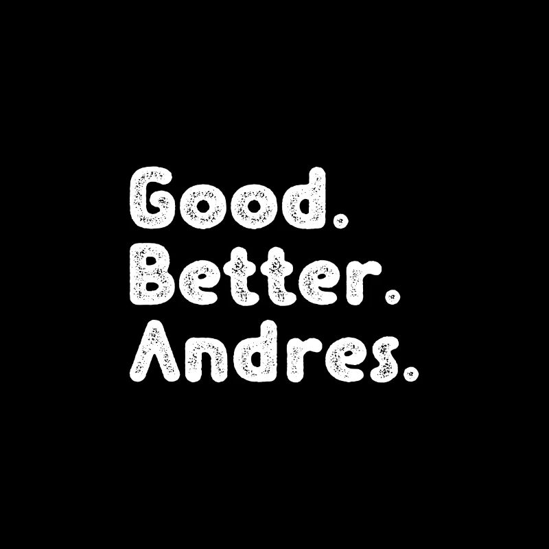 Good better Andres