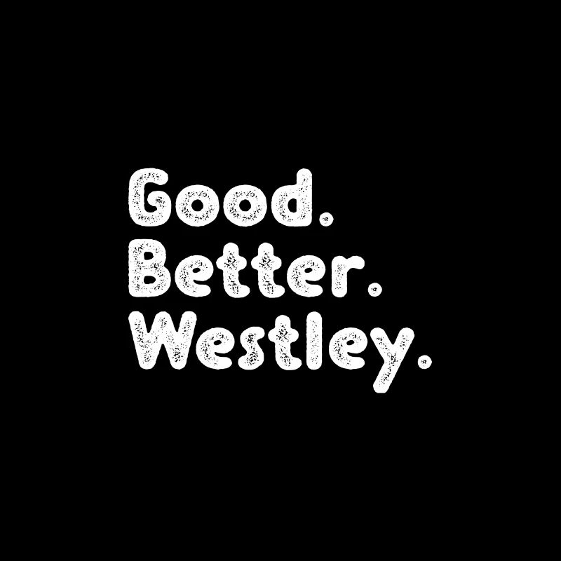 Good better Westley
