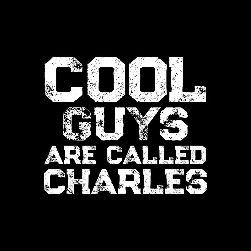 Les mecs cool s’appellent Charles