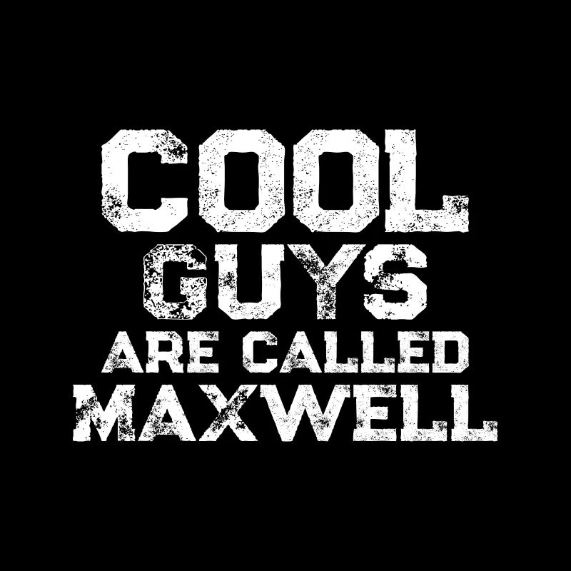 Les gars cool s’appellent Maxwell