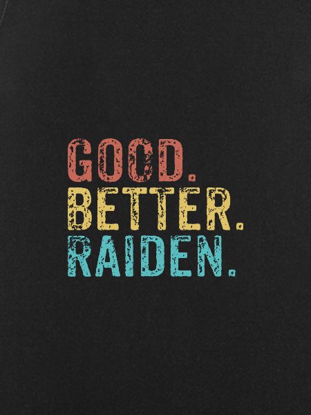 Bon, mieux, Raiden