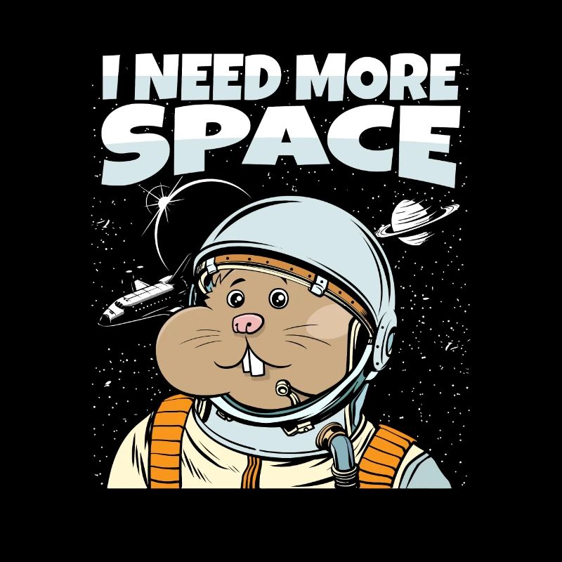 Hamster Goldhamster Astronaut I Need More Space
