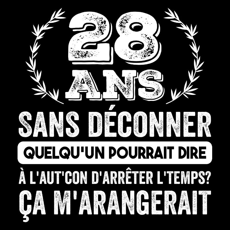 28 Ans Sans Déconner Cadeau D'anniversaire 28ans