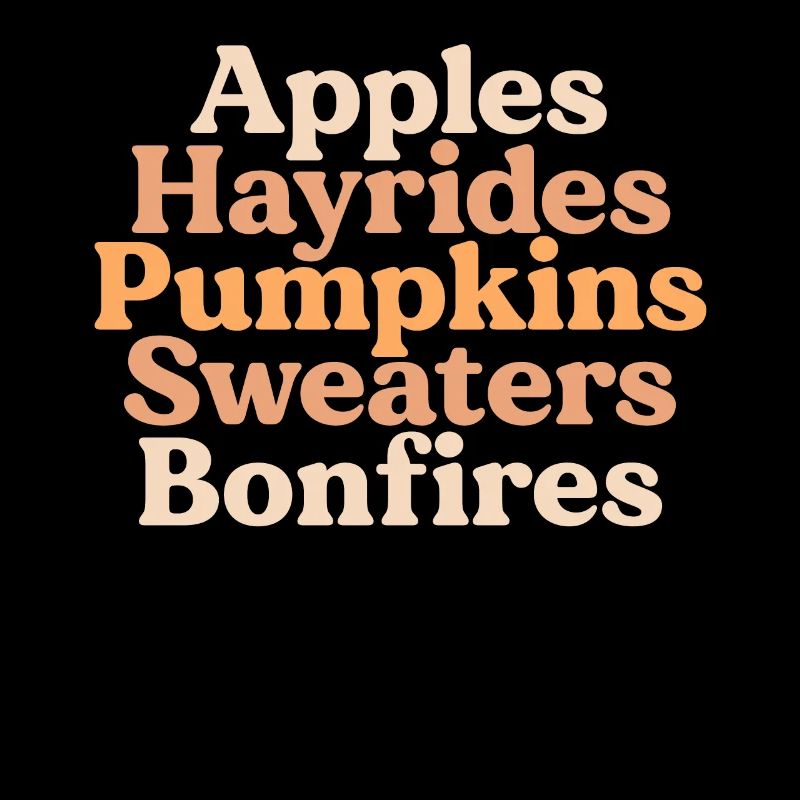 Apples Hayrides Pumpkins Sweaters Bonfires Boho