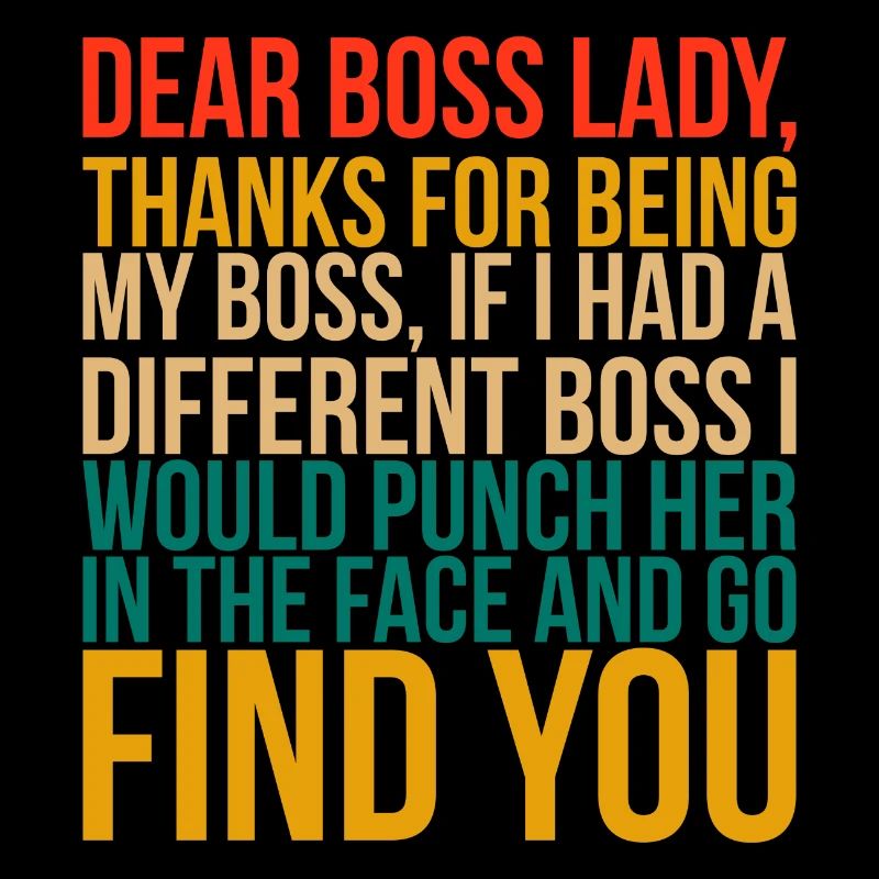 Dear Boss Lady thanks for being my Boss gift