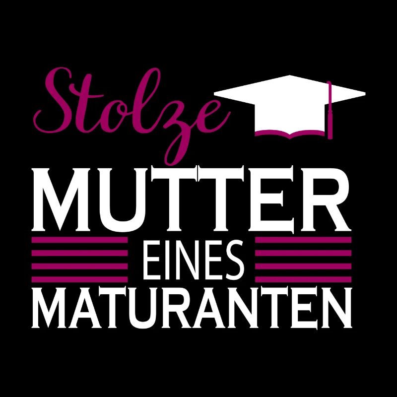 Matura stolz Mutter Spruch Geschenk