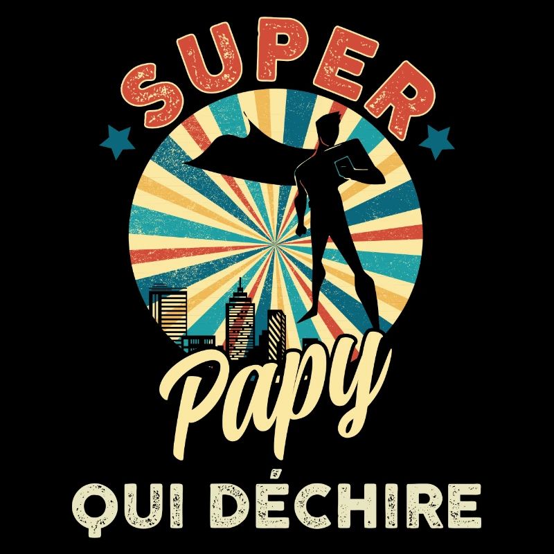 Super papy qui déchire C'est Mon Grand-Père