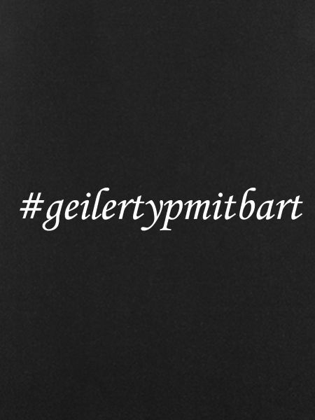 #geilertypmitbart