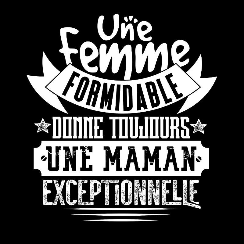 Femme Formidable Maman Exceptionnelle Cadeau