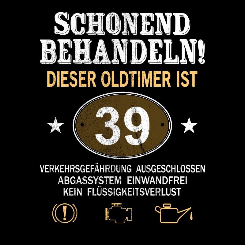 Schonend Behandeln Oldtimer Ist 39 Jahre 39.