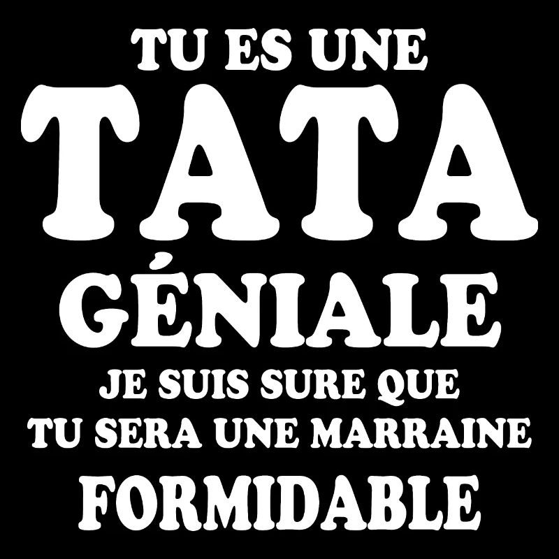 Une tata géniale et une marraine formidable