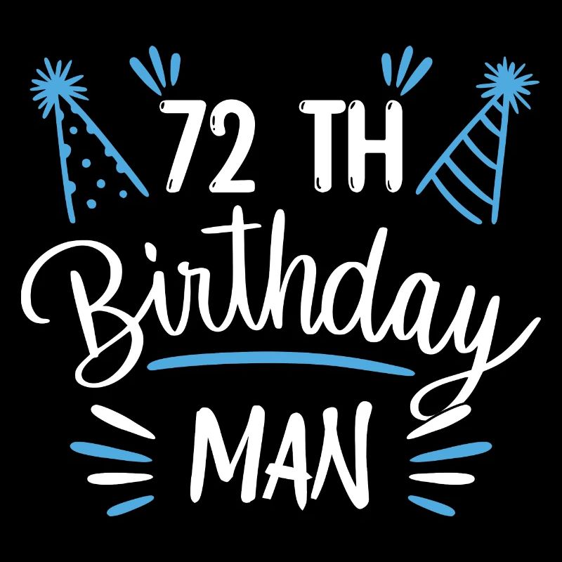 72 ans - cadeau d'anniversaire 72 ans