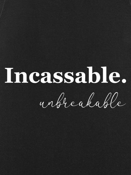 Incassable