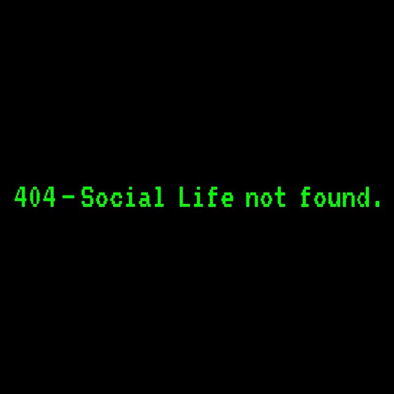 404 Error: Social Life Not Found