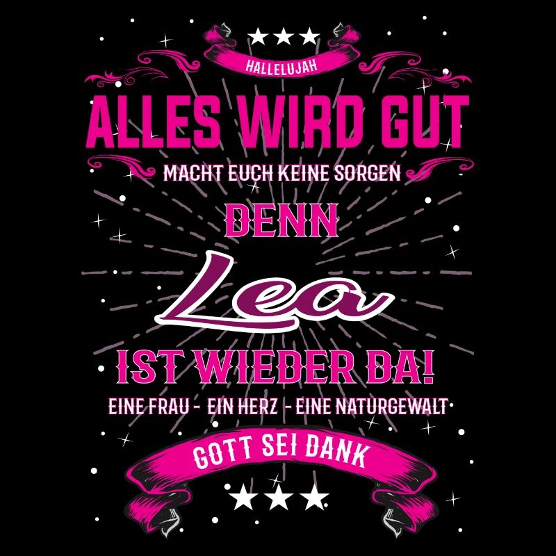 Lea, alles wird gut T-Shirt