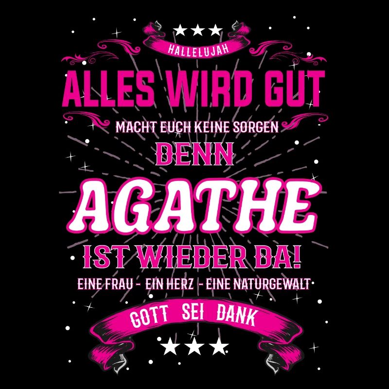 Alles wird gute, denn Agathe ist wieder da
