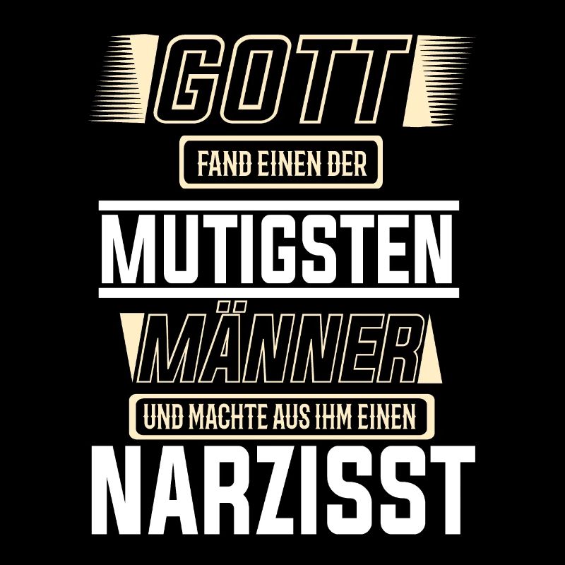 Narzisst einer der mutigsten Männer der Welt