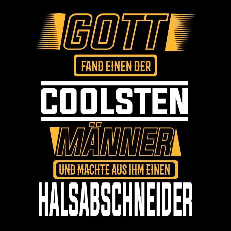 Halsabschneider einer der coolsten Männer der Welt