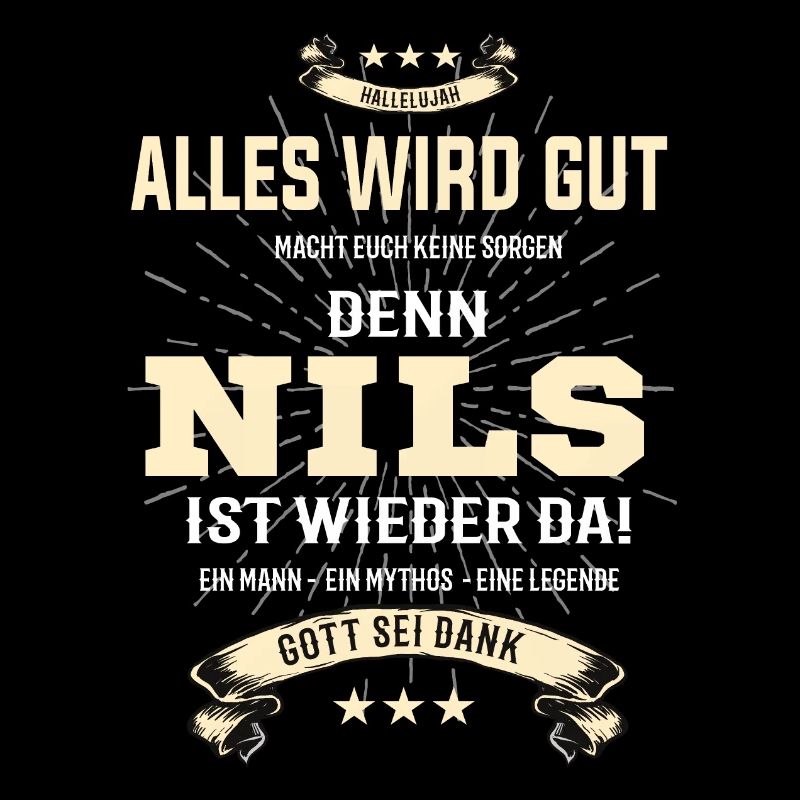 Alles wird gut denn Nils Ist da T-Shirt