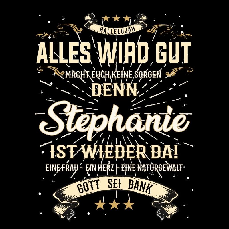Stephanie Design - Alles wird gut
