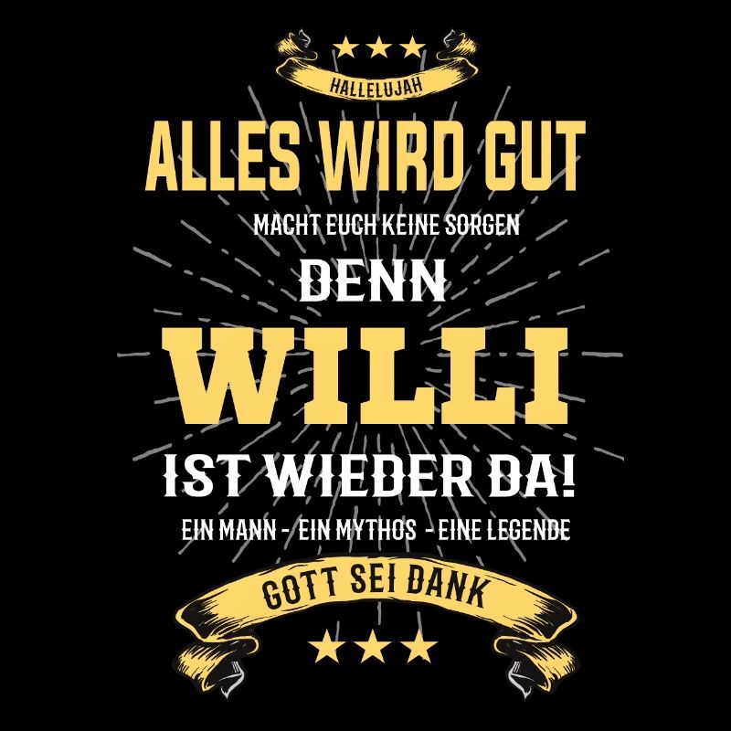 Alles wird gut denn Willi Ist da Outfit