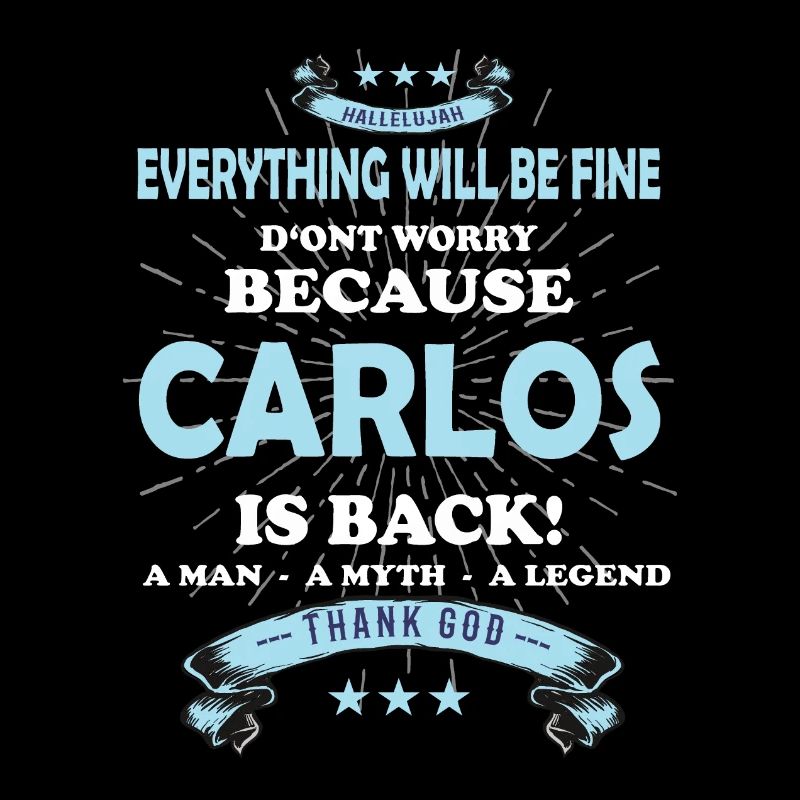 Everything will be fine Carlos Is back