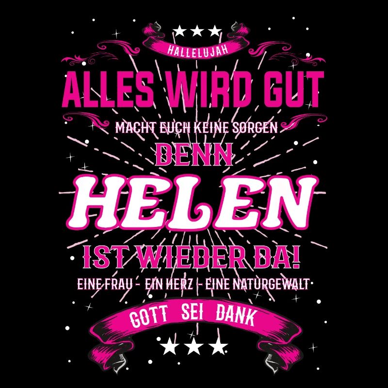 Alles wird gut denn Helen Ist da Outfit