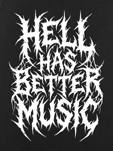Hell Has Better Music