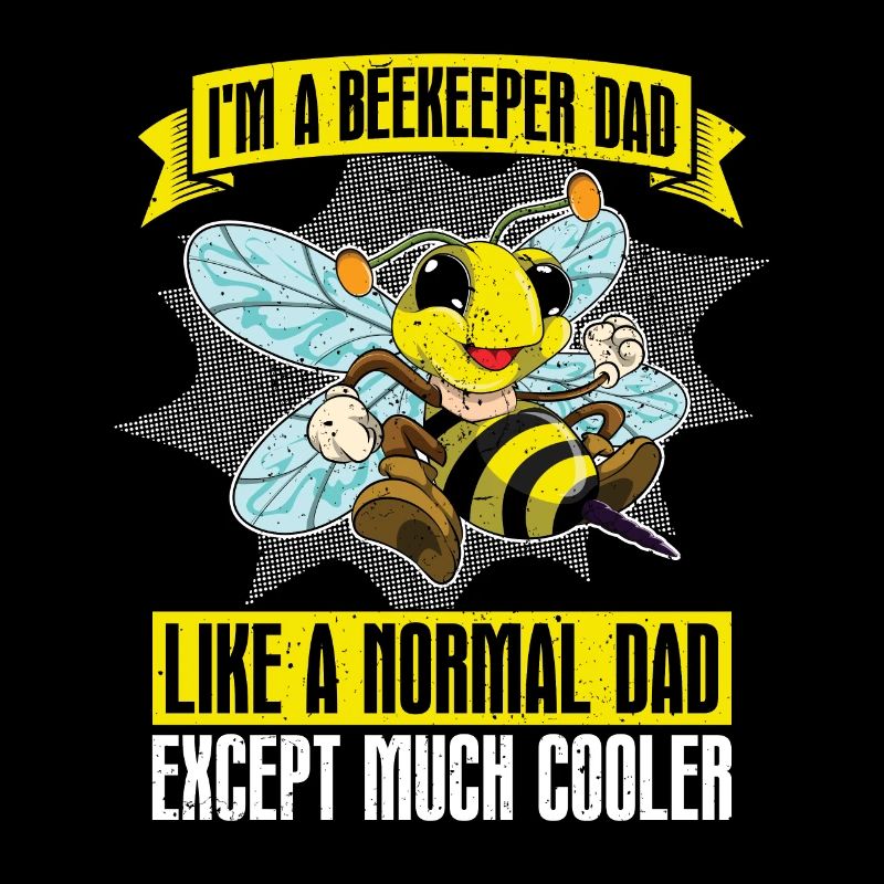 I'm a Beekeeper Dad Funny Beekeeper