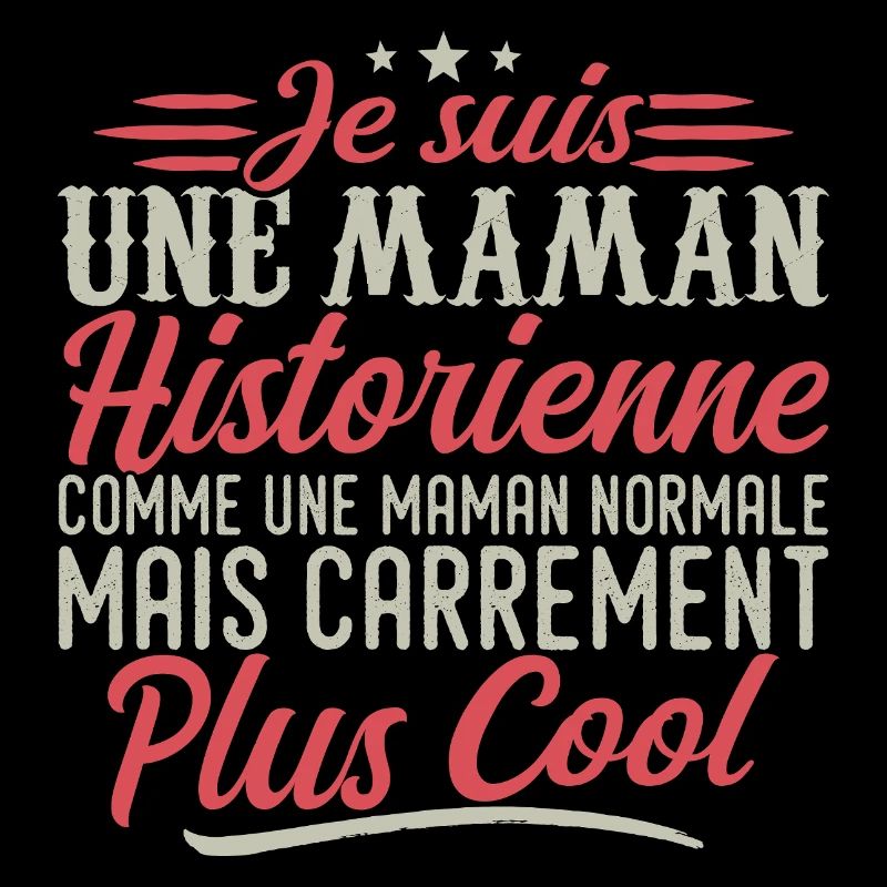 Ich bin eine Historikerin, eine Mutter, ausgesprochen cool