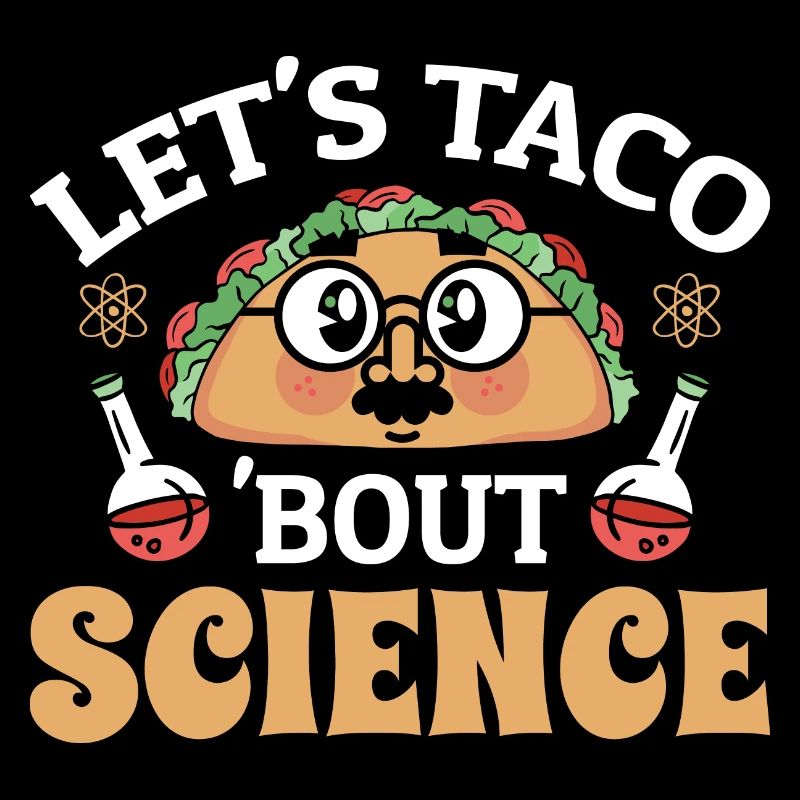 Enseignant Étudiant Blague drôle Let’s Taco Bout Science