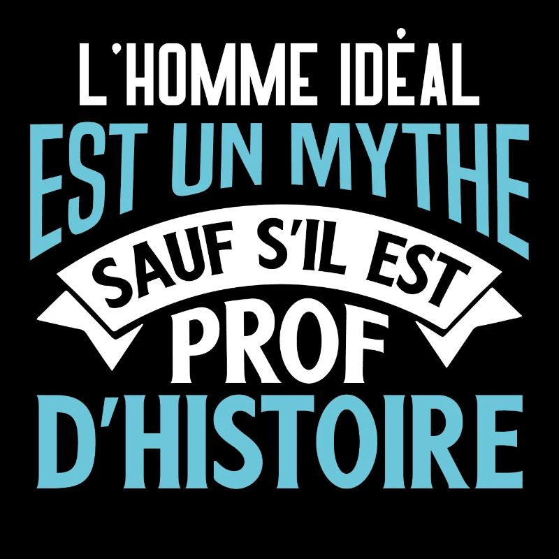 Professeur histoire idée cadeau enseignant prof