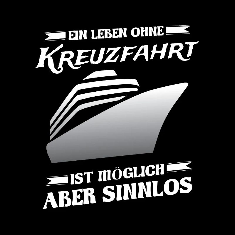 A life without a cruise is possible but pointless
