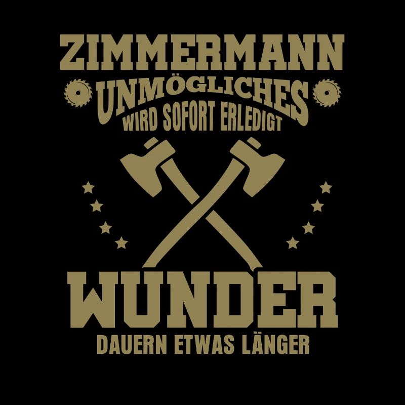 Zimmermann – Unmögliches wird sofort erledigt