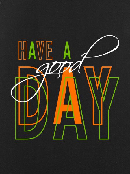 Have a good day